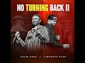 No Turning Back II