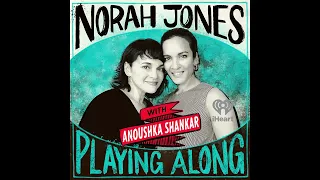 Norah Jones Is Playing Along with Anoushka Shankar (Season 2 Episode 45)