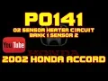 2002 Honda Accord - P0141