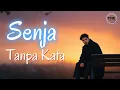 Download Lagu Lagu Sedih - Senja Tanpa Kata | Lagu Sedih Tentang Rindu yang Tak Terucap