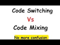 Code Switching Code Mixing sociolinguistics