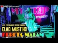 Download Lagu KERETA MALAM || DANGDUT ORGEN TUNGGAL TERBARU || Cover ELVA MUSTIKA ||