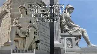 JUAN O SAVIN with Sheila Holm - Bill Quinn Insist On Truth 10 31 2025