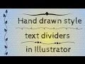 Make Simple Hand Drawn Text Dividers in Adobe Illustrator