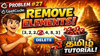 Remove Element in 4 Minutes LeetCode 27 Tamil Explanation