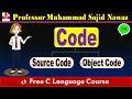 Source code Object code C language 04