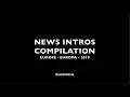 News Intro Compilation Europe 2019 (HD)