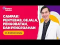 Lagu Campak: Penyebab, Gejala, Pengobatan, dan Pencegahan