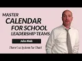 Master Calendar for School Leadership Teams