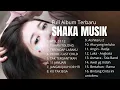 Lagu FULL ALBUM LAWAS ENAK DI DENGAR BY SHAKA MUSIK COVER