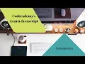 Learn JavaScript Introduction codecademy Javascript Tutorial