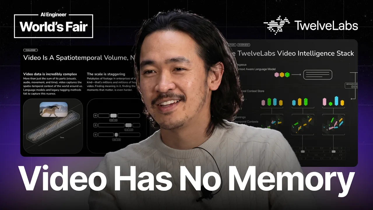 Video Has No Memory. Here's How We Built One. — James Le, TwelveLabs: video thumbnail