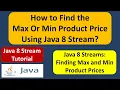 How to Find the Max Or Min Product Price Using Java 8 Stream Streams in Java 8