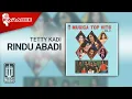 Download Lagu Tetty Kadi - Rindu Abadi (Official Karaoke Video)