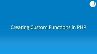 How to Write Custom Functions in PHP