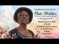 A Service of Thanksgiving Celebrating the life of Elsie Holder