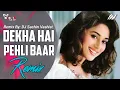 Download Lagu Dekha Hai Pehli Baar ( Dj Remix) | Dj Sachin Vashist | Saajan |Salman Khan, Madhuri Dixit Dance Mix