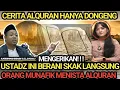 Download Lagu VIRAL, Ust ini berani skak orang liberal bahwa cerita Dalam Alquran itu dongeng 'Ust Muhammad Ridwan