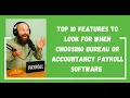 Payroll Tips Top 10 Features to look for when choosing payroll software