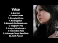 Download Lagu FULL ALBUM TERBAIK YELSE - DOA SUCI, CINTAMU DUSTA #yelse
