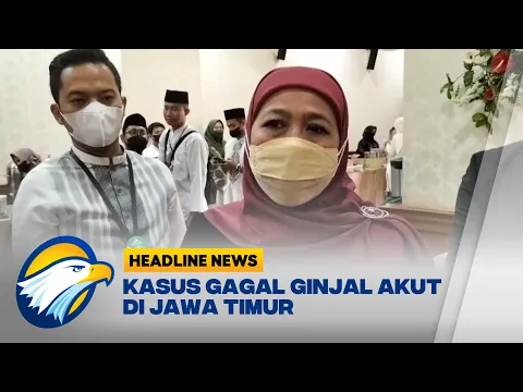 Download MP3 Kasus Gagal Ginjal Akut Di Jawa Timur