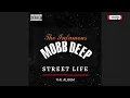 Download Lagu 1 hour, Mobb Deep Album | “Street Life” | 2025 (new remixes)