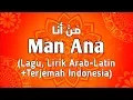 Man Ana - Lirik Arab-Latin dan terjemahan Indonesia