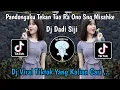Download Lagu DJ VIRAL TIKTOK TERBARU 2023 - DJ PANDONGAKU TEKAN TUO ORA ONO SING MISAH √ DJ DADI SIJI X DJ NEMEN
