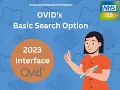 OVID s Basic Search Option - 2023 Interface onwards