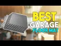 5 Best Garage Floor Mats