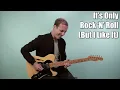 Rolling Stones It's Only Rock 'N' Roll (But I Like It) Guitar Lesson + Tutorial
