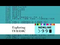 Exploring TI BASIC - Newline99
