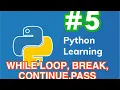 Python cho nguoi moi bat dau Vong lap while python cach dung break continue pass