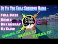 Download Lagu DJ TIKTOK ENAK SUSUNYA MAMA || FULL BASS REMIX BREAKBEAT || CLICK DJ STUDIO