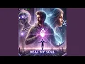 Download Lagu Heal My Soul