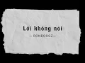 Download Lagu Lời Không Nói | Ronboogz (Lyrics video)