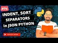 How to Indent Json Sort Keys and Separators in Python