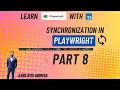 Different Types of Waits in Playwright Learn Playwright using TypeScript Full Course Part 8