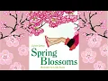 Spring Blossoms by Carole Gerber and Leslie Evans Story Time Read Aloud