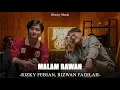 Lagu Rizky Febian, Rizwan Fadilah - Malam Rawan (Lirik lagu)