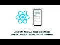 MEMBANGUN APLIKASI ANDROID DAN IOS DENGAN 1 BAHASA PEMROGRAMAN PART 2 SET-UP ENVIRONMENT WINDOWS