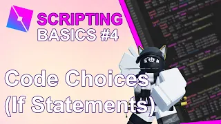 Roblox Scripting 4 Conditional Statements Logical Operators and Keywords