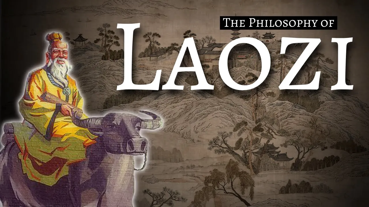 The Philosophy Of Laozi (Lao Tzu)