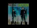 2Cellos - We Found Love (Rihanna Cover) - In2ition Album [2013] HD