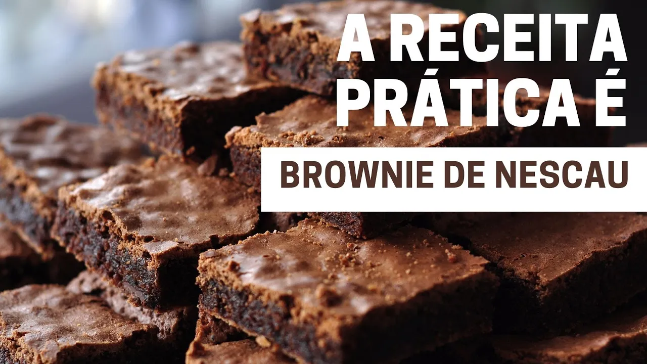 RECEITA DE BROWNIE DE NESCAU