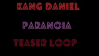Download [Kang Daniel - PARANOIA] Teaser Loop MP3