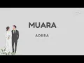 Download Lagu MUARA - ADERA - LIRIK LAGU 2023 - LAGU PERNIKAHAN 2024