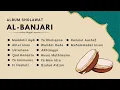 Download Lagu Album Sholawat Hadroh Al Banjari Terbaru 2025 | Part 2