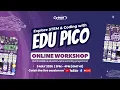 EDU PICO Online Workshop