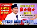 Download Lagu LUCU PARAH CERAMAH USTAD AKRI PATRIO.. MINTA JAMAAH SISAIN ANAK YANG B*G* SATU JANGAN PINTER SEMUA